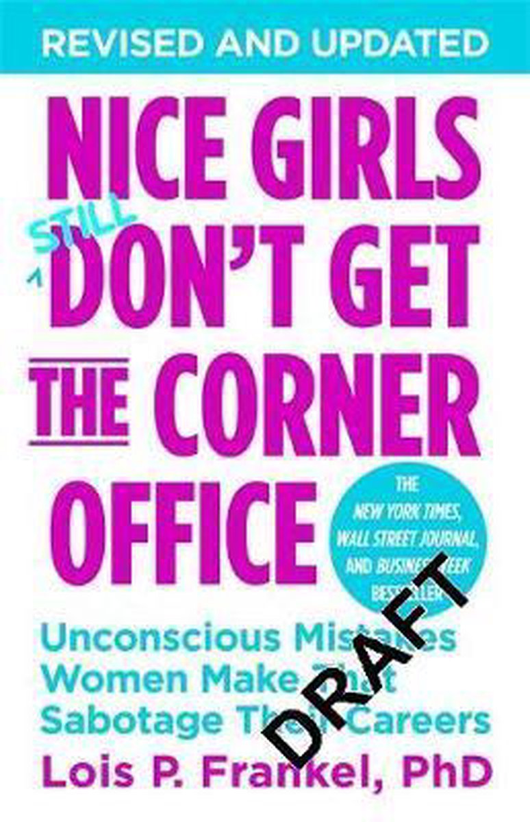 boekenbalie_9781455546046_cover Nice Girls Don'T Get The Corner Office