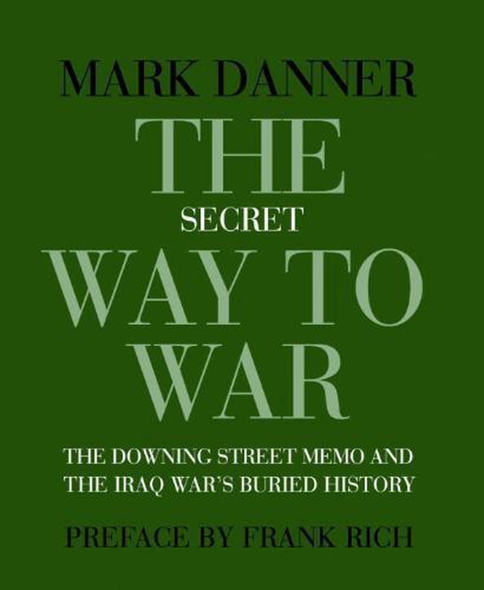 The Secret Way to War