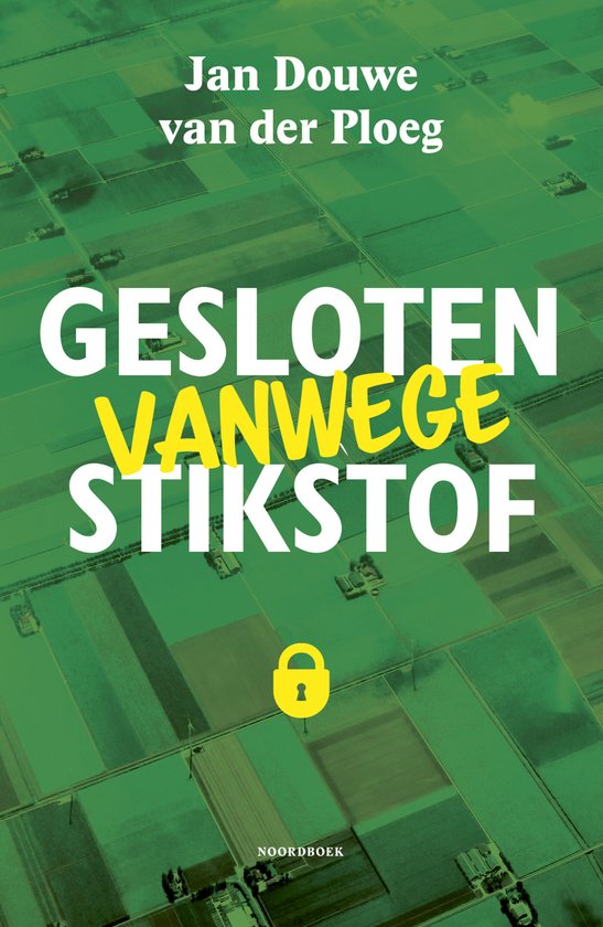 Jan Douwe van der Ploeg Gesloten Vanwege Stikstof