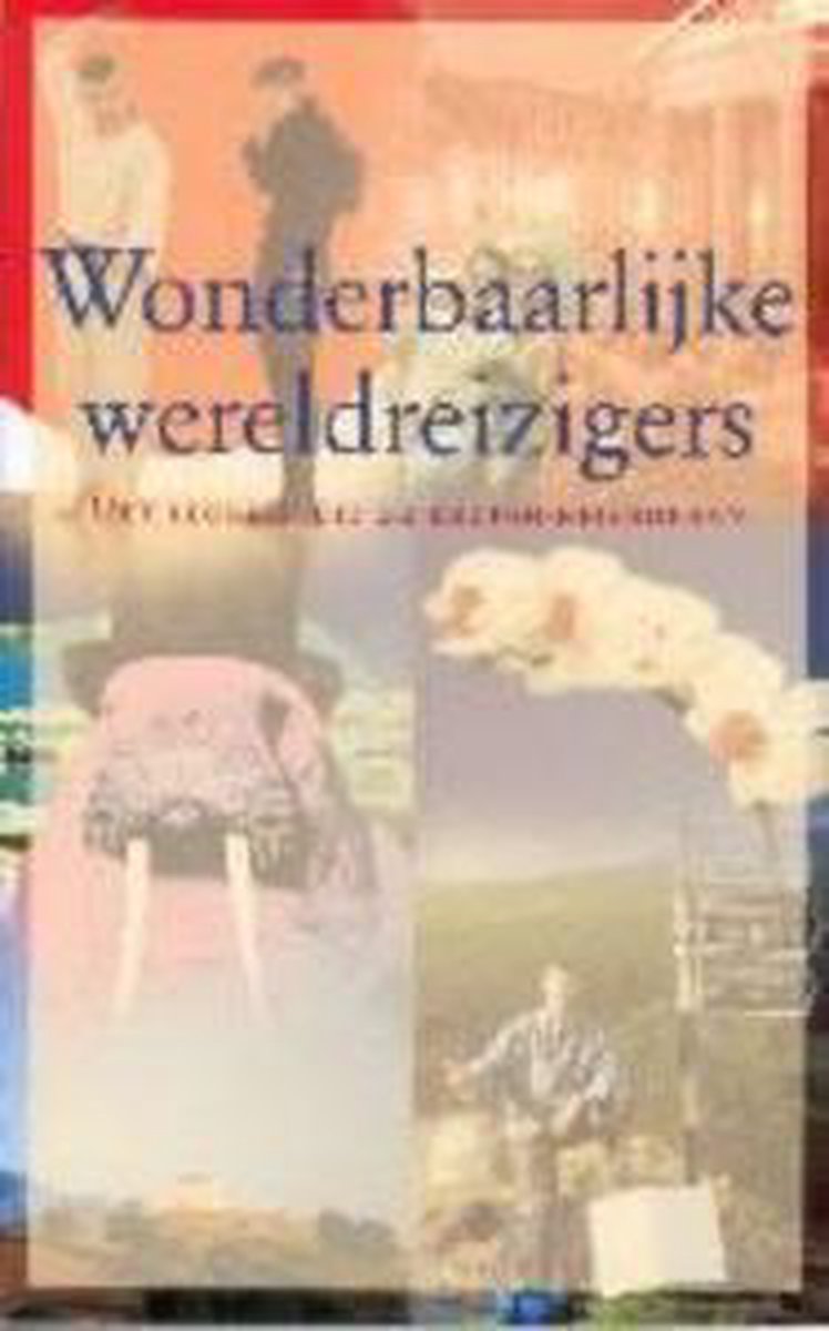 WONDERBAARLIJKE WERELDREIZIGERS