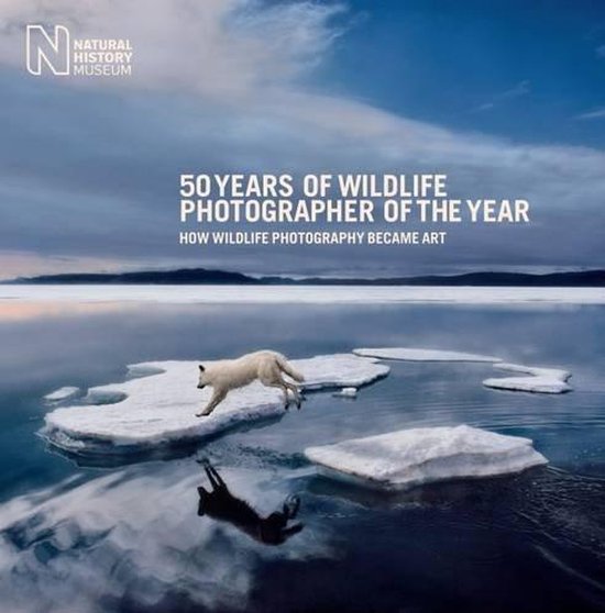 Natural History Museum 50 Years Of Wildlife Photographer Of The Year
