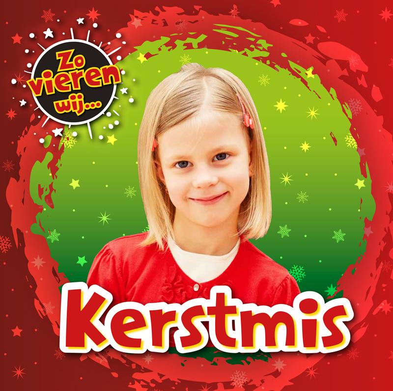 Kerstmis / Zo vieren wij...