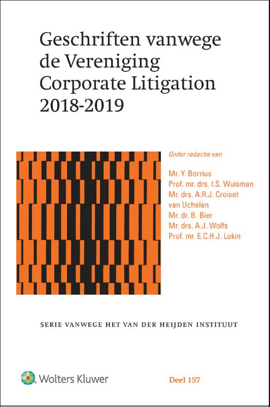 Y. Borrius Geschriften Vanwege De Vereniging Corporate Litigation 2018-2019