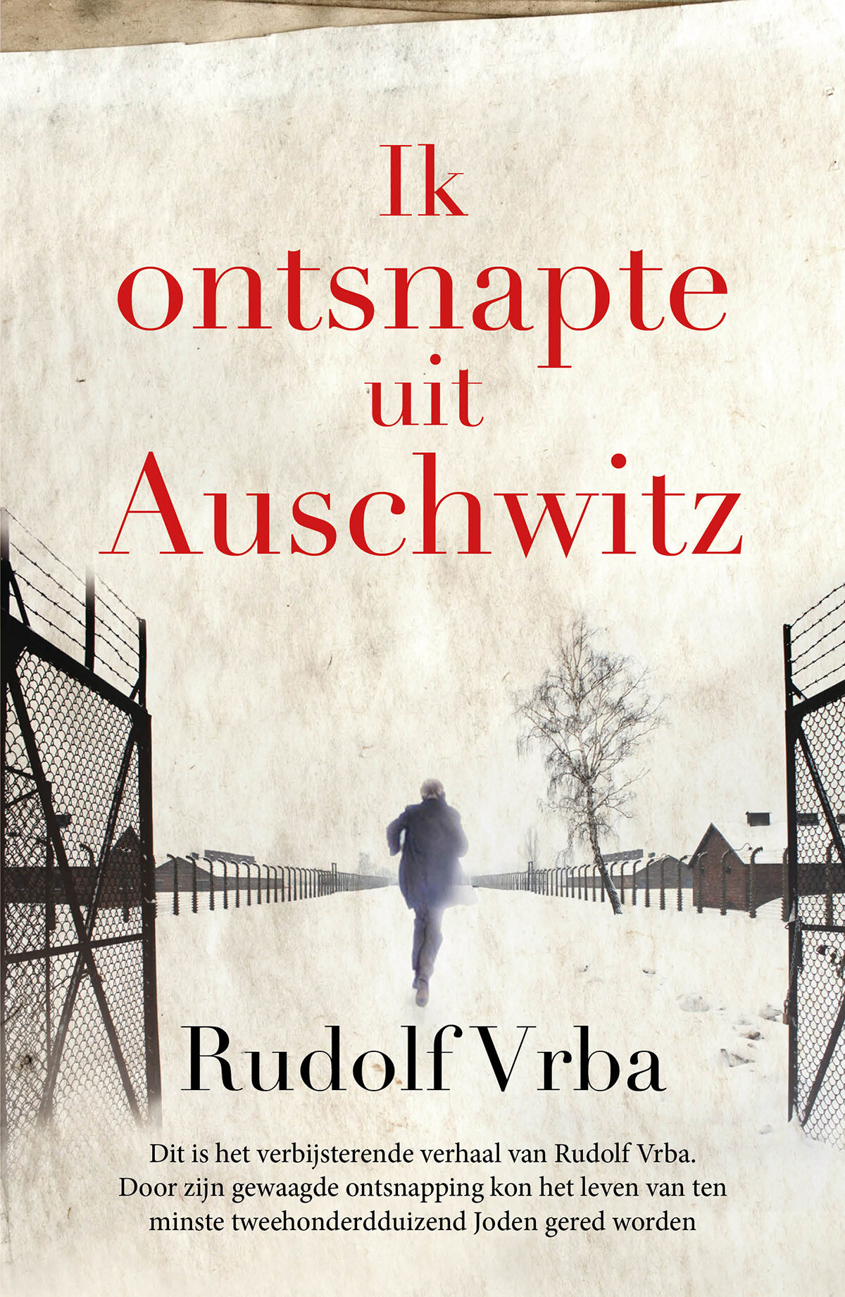 Ik ontsnapte uit Auschwitz