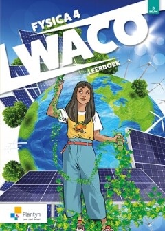 Waco Fysica 4 Handboek - Doorstroomfinaliteit 1u + 2u (ed. 1 - 2022 ) Vast Boek