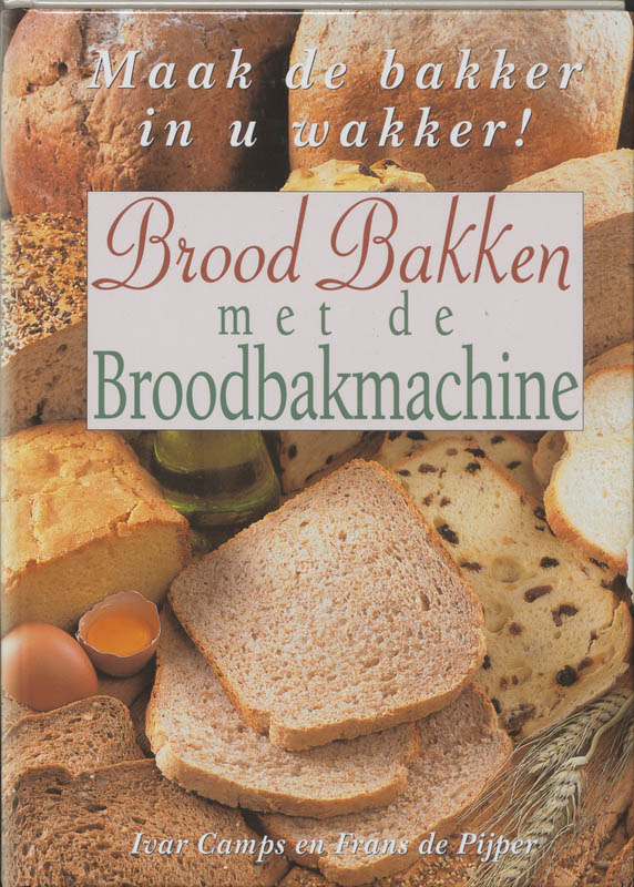 boekenbalie_9789055016006_cover Brood Bakken met de Broodbakmachine
