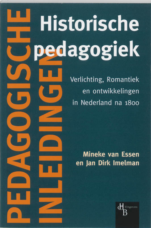 Historische pedagogiek / Pedagogische inleidingen