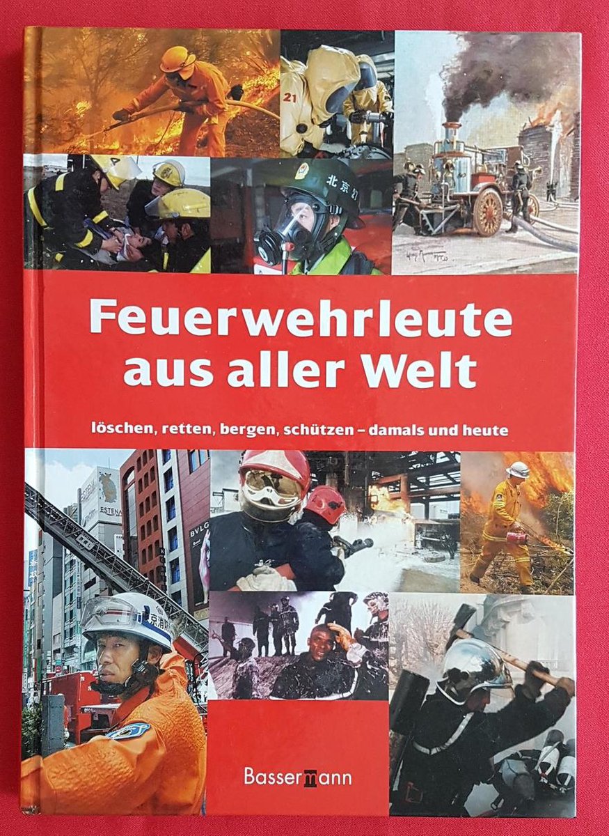 Feuerwehrleute aus aller Welt