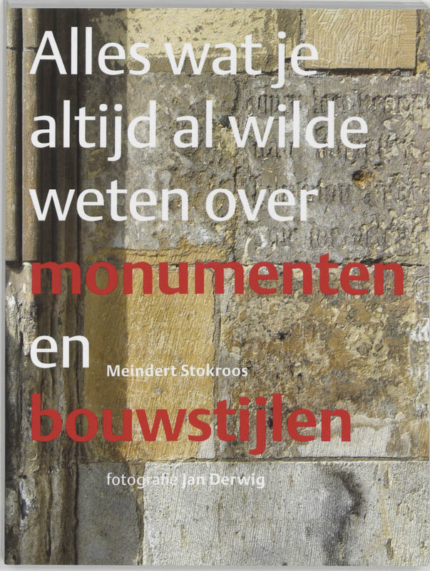 boekenbalie_9789068684353_cover Alles wat je altijd al wilde weten over monumenten en bouwstijlen