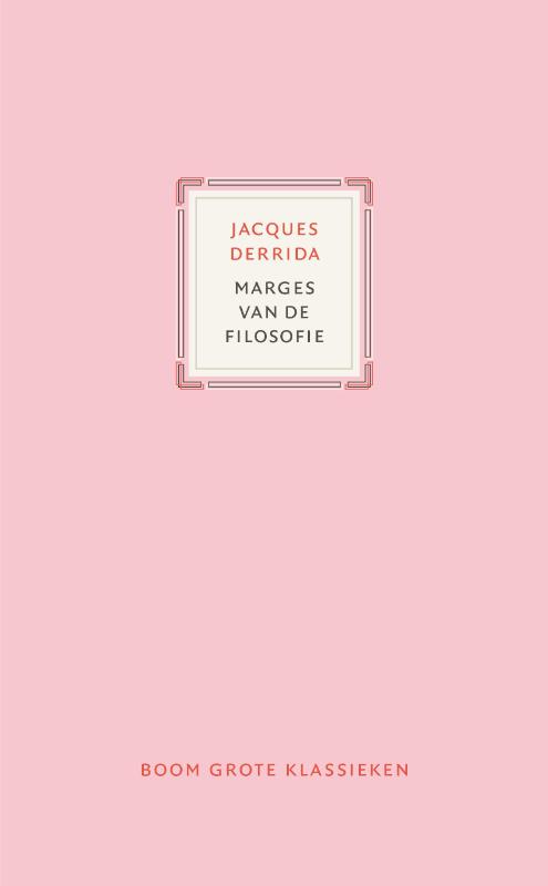 Jacques Derrida Marges Van De Filosofie / Grote Klassieken