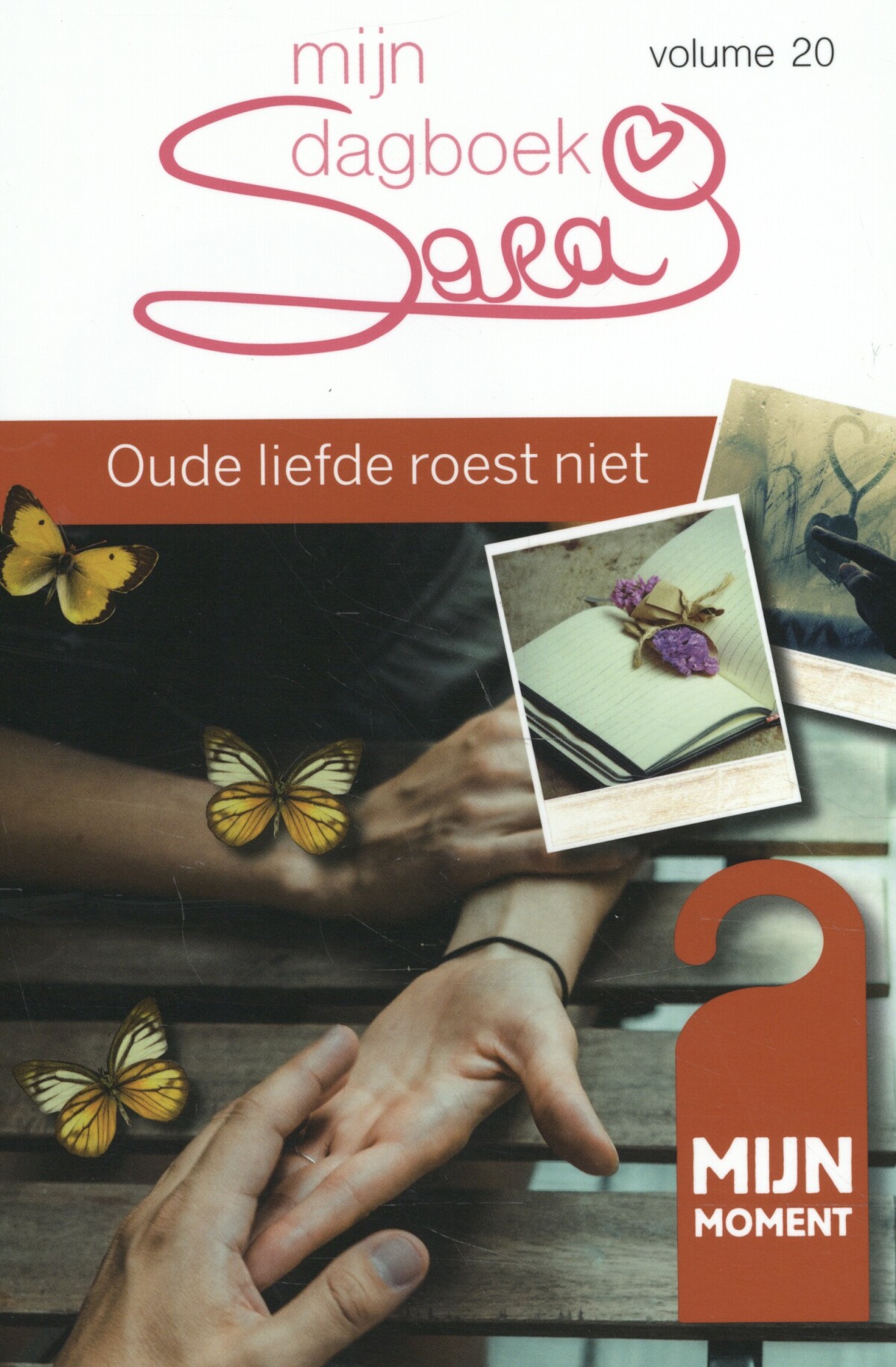 Oude liefde roest niet / Sara / 20