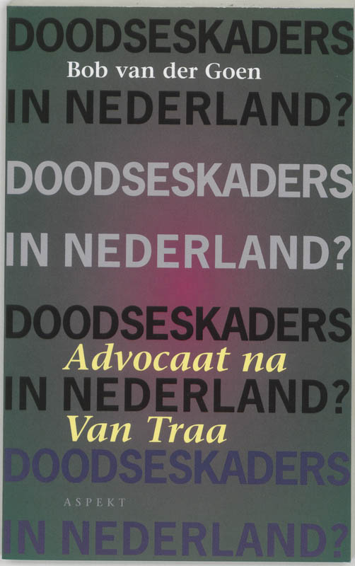 Doodseskaders in Nederland? / Subversieve geschriften / 2