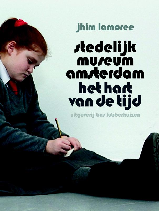 Jhim Lamoree Stedelijk Museum Amsterdam