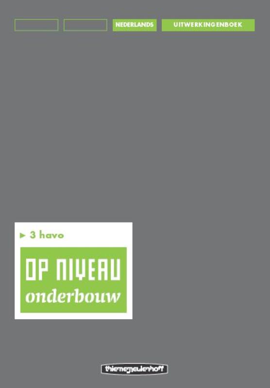 Op niveau 3 havo Uitwerkingenboek/Lineair