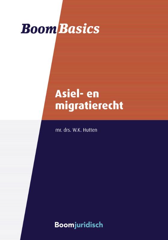 Asiel- en Migratierecht / Boom Basics