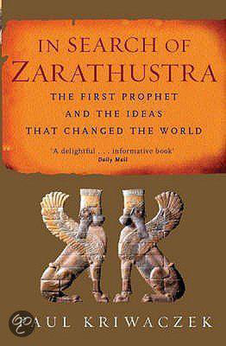 In Search of Zarathustra