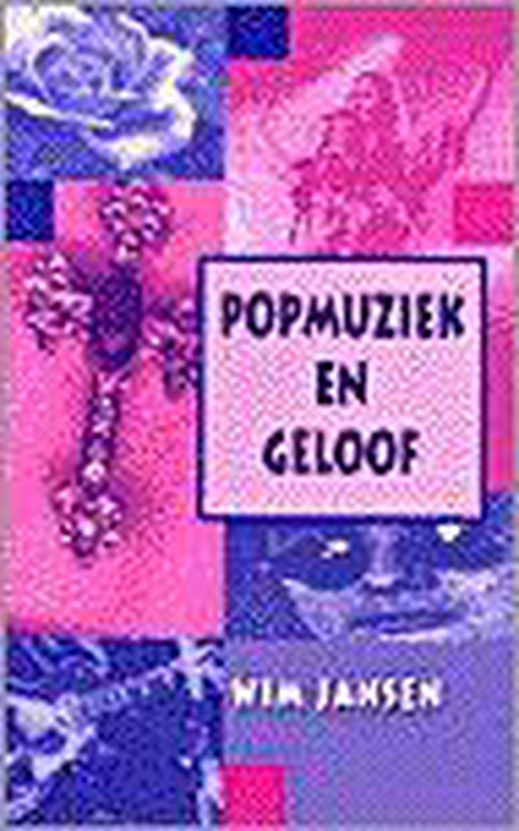 Jansen Wim Popmuziek En Geloof