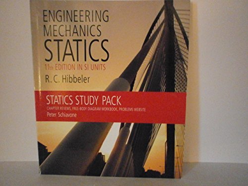 Engineering mechanics statics 11th edition in si units:statics study pack