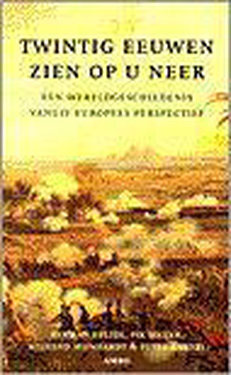 boekenbalie_9789026315916_cover Twintig Eeuwen Zien Op U Neer