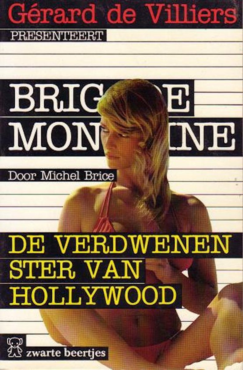 De verdwenen ster van Hollywood / Brigade mondaine