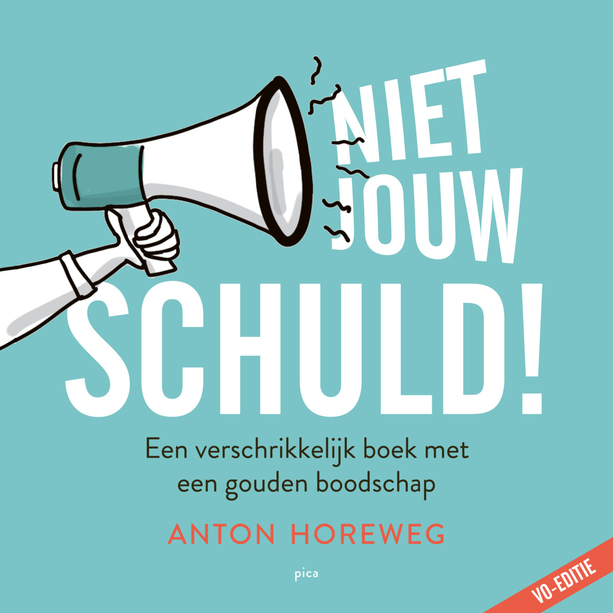 Anton Horeweg Niet Jouw Schuld! thumbnail