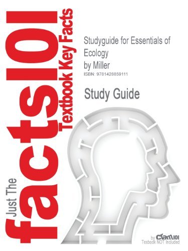 Studyguide for Essentials of Ecology by Miller, ISBN 9780534997755