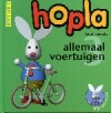 Allemaal voertuigen / Hopla