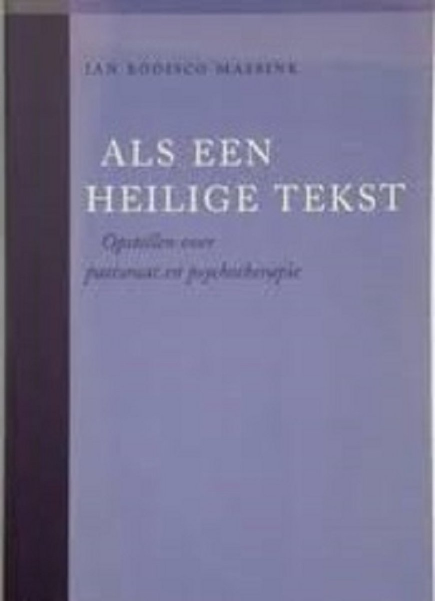 boekenbalie_9789075886252_cover Als een heilige tekst / Geestelijke volksgezondheid / 65