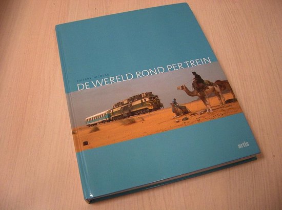 De wereld rond per trein / Reizigers
