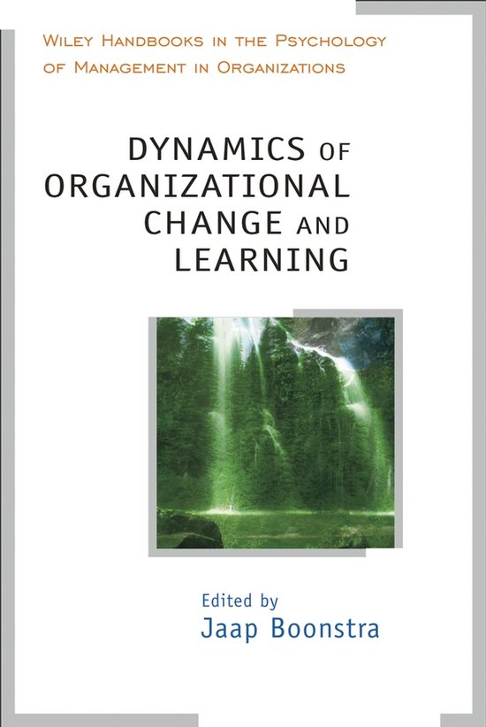 Jj Boonstra Dynamics Of Organizational Change And Learning