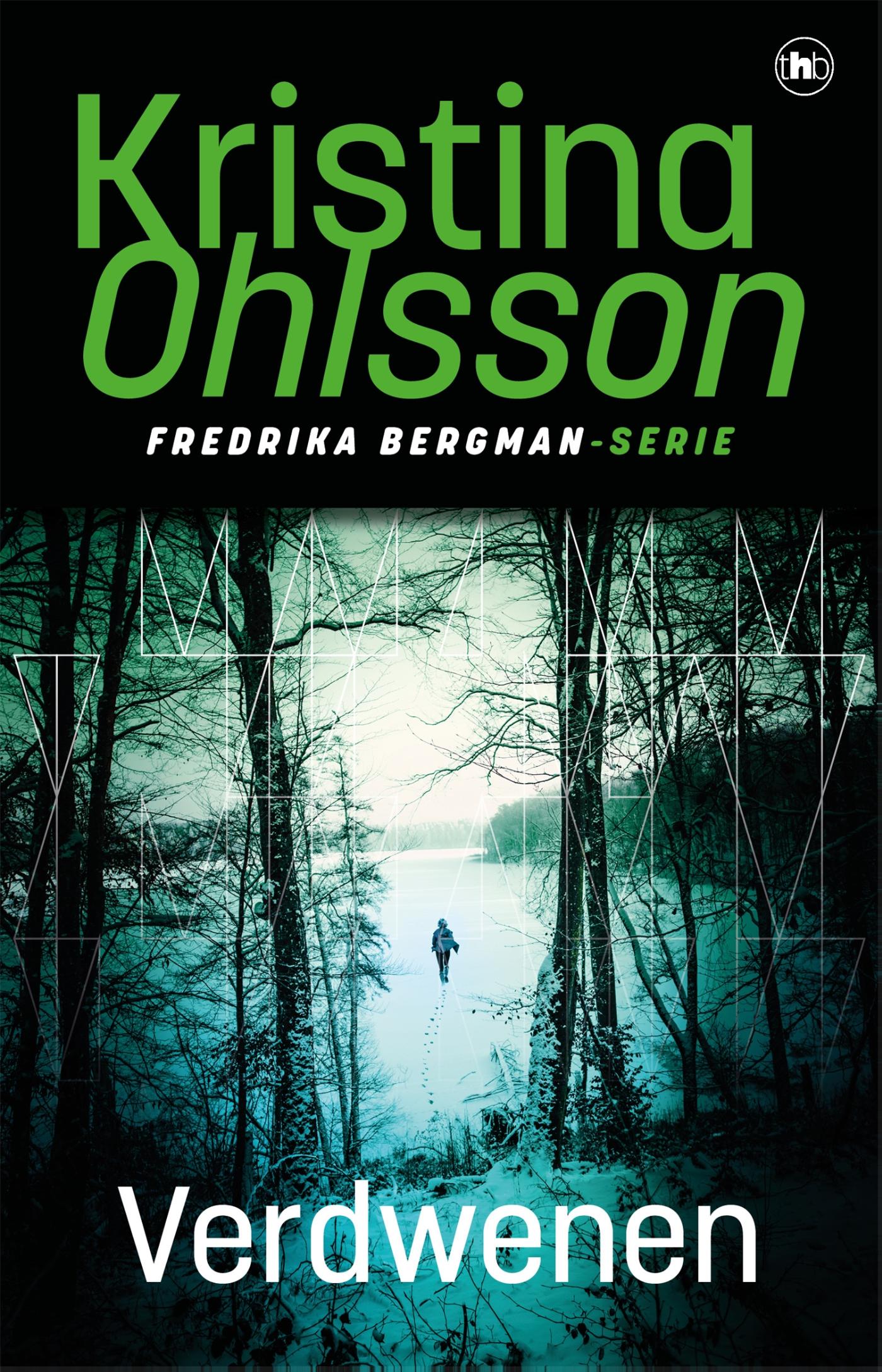 Kristina Ohlsson Verdwenen / Fredrika Bergman / 3
