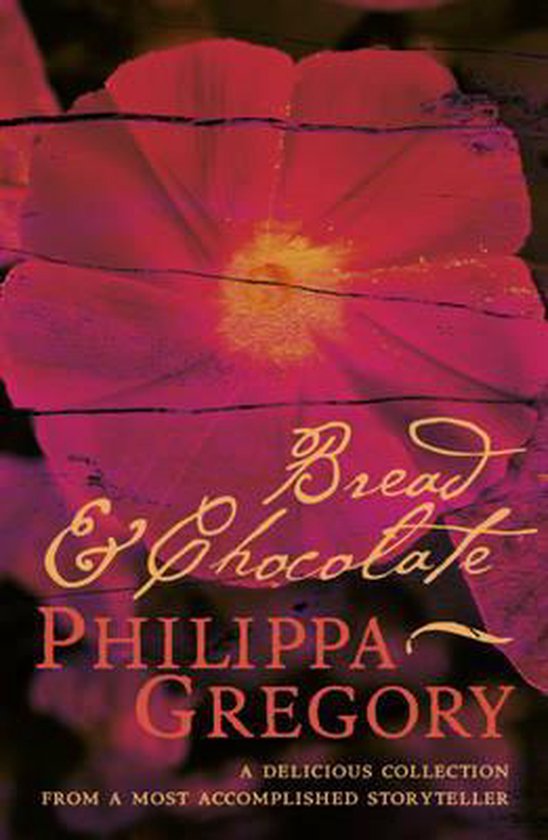 Philippa Gregory Bread & Chocolate thumbnail