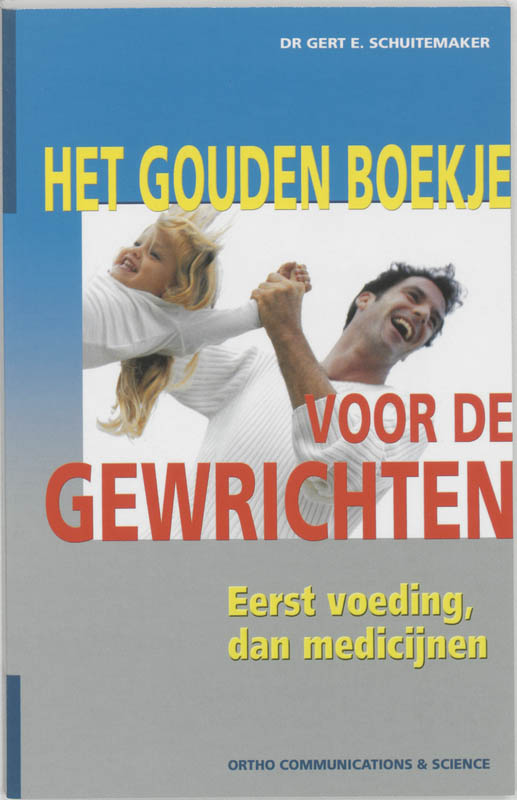 Het Gouden Boekje voor de Gewrichten / Ortho Dossier