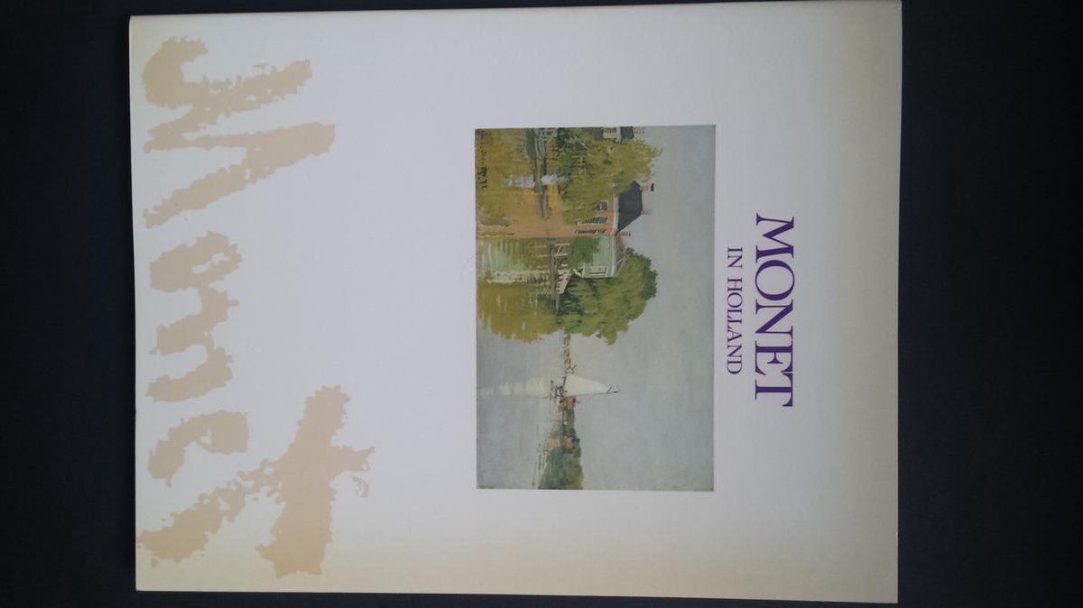 Monet In Holland Ned Geb