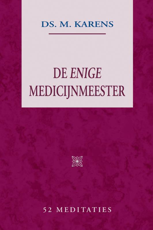 De enige Medicijnmeester