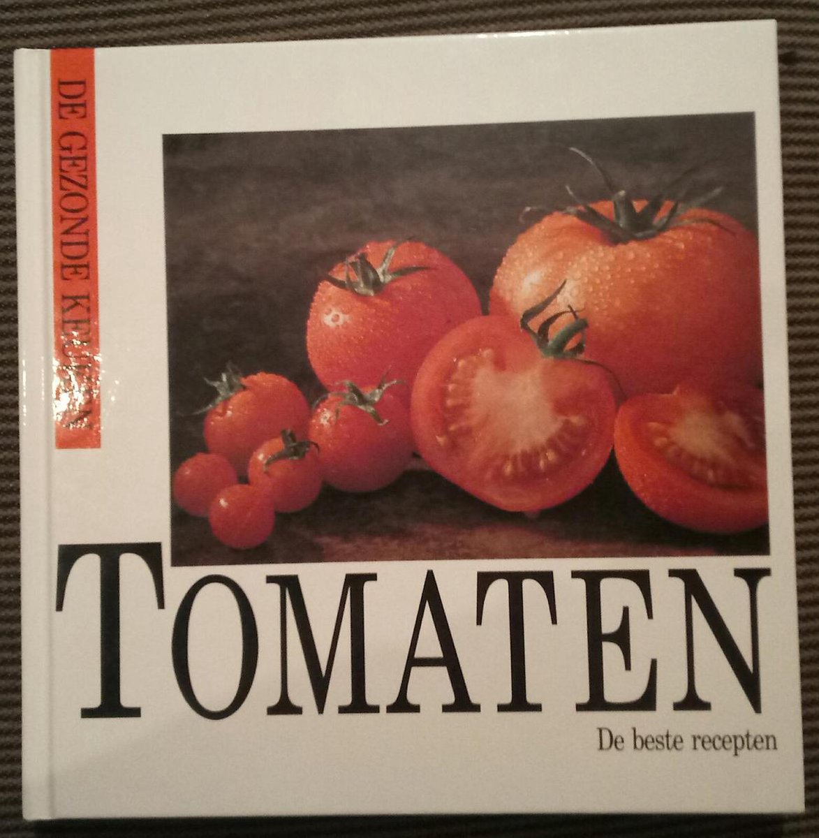 Tomaten, De beste recepten