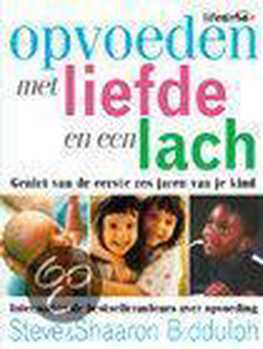 boekenbalie_9789021598437_cover Opvoeden met liefde en een lach / Lifetime