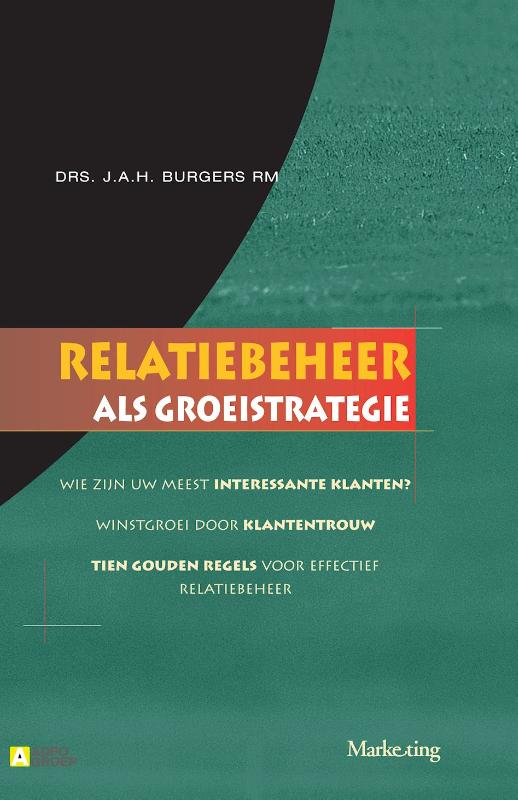 boekenbalie_9789014081908_cover Relatiebeheer als groeistrategie