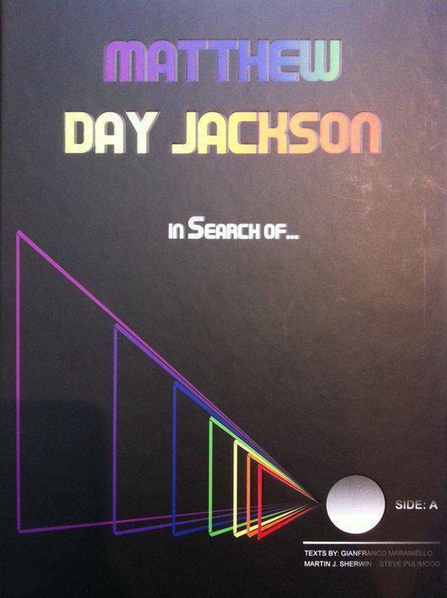 Matthew Day Jackson: in Search of..