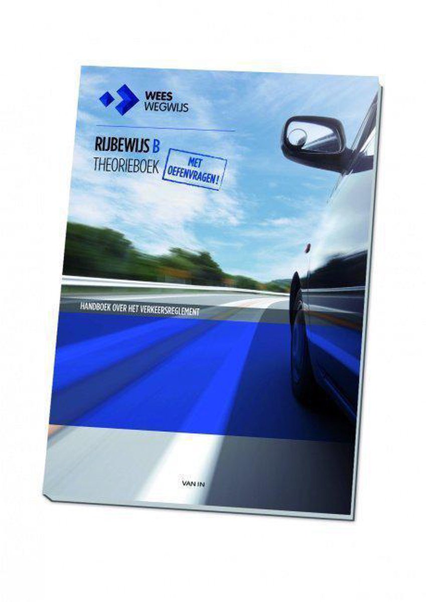 Rijbewijs B theorieboek / Wees wegwijs