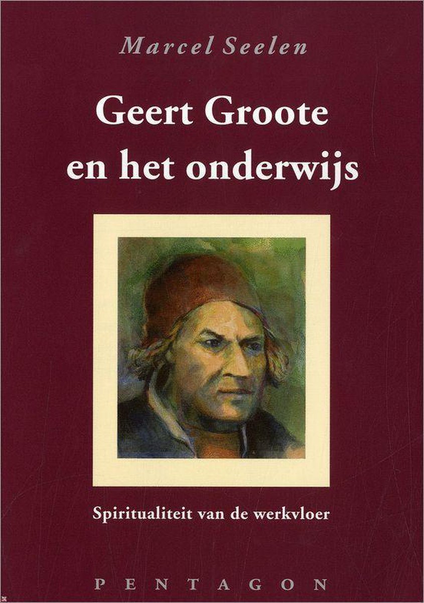 boekenbalie_9789072052766_cover Geert Groote en het onderwijs