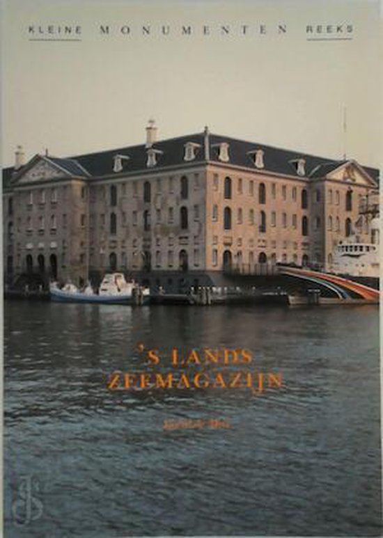 's Lands Zeemagazijn / Kleine monumenten reeks