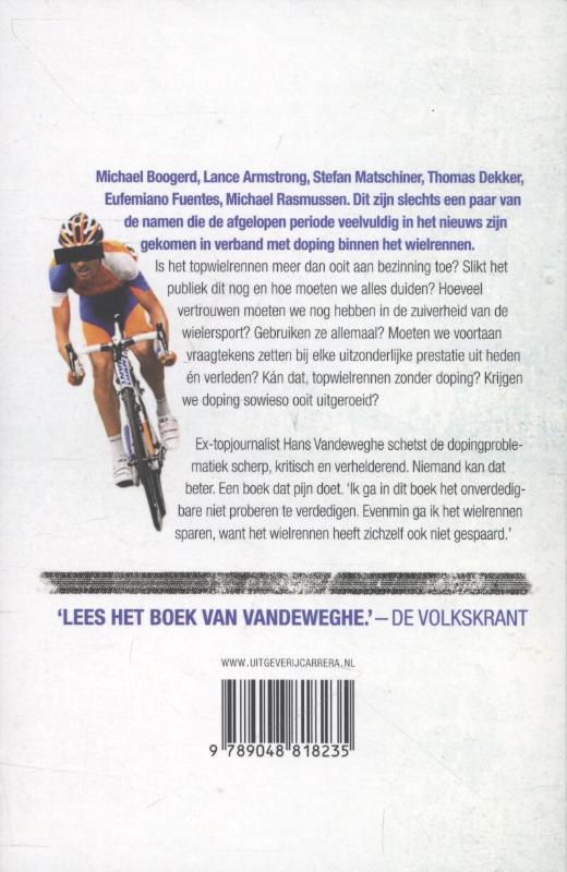 Wie gelooft die renners nog? Wie gelooft die renners nog? achterkant
