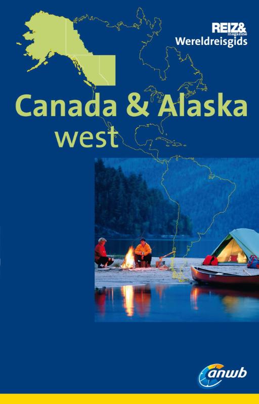 Kurt J. Ohloff Canada & Alaska West / Anwb Wereldreisgids