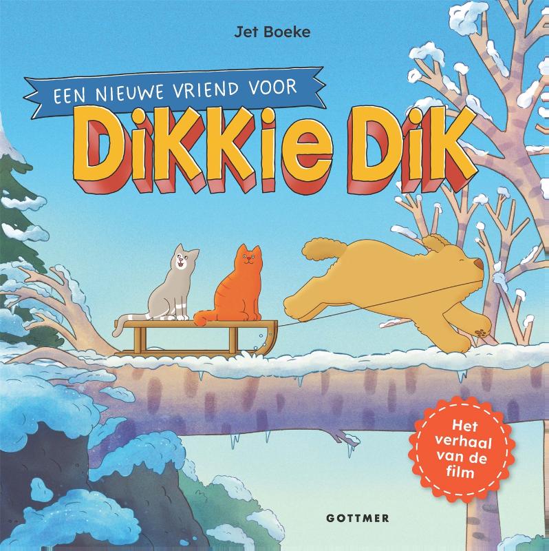 Een nieuwe vriend voor Dikkie Dik / Dikkie Dik
