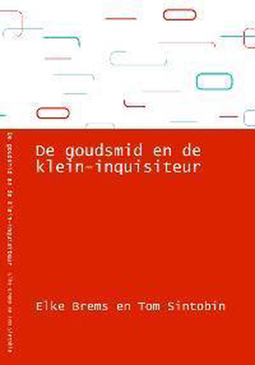 De goudsmid en de klein-inquisiteur