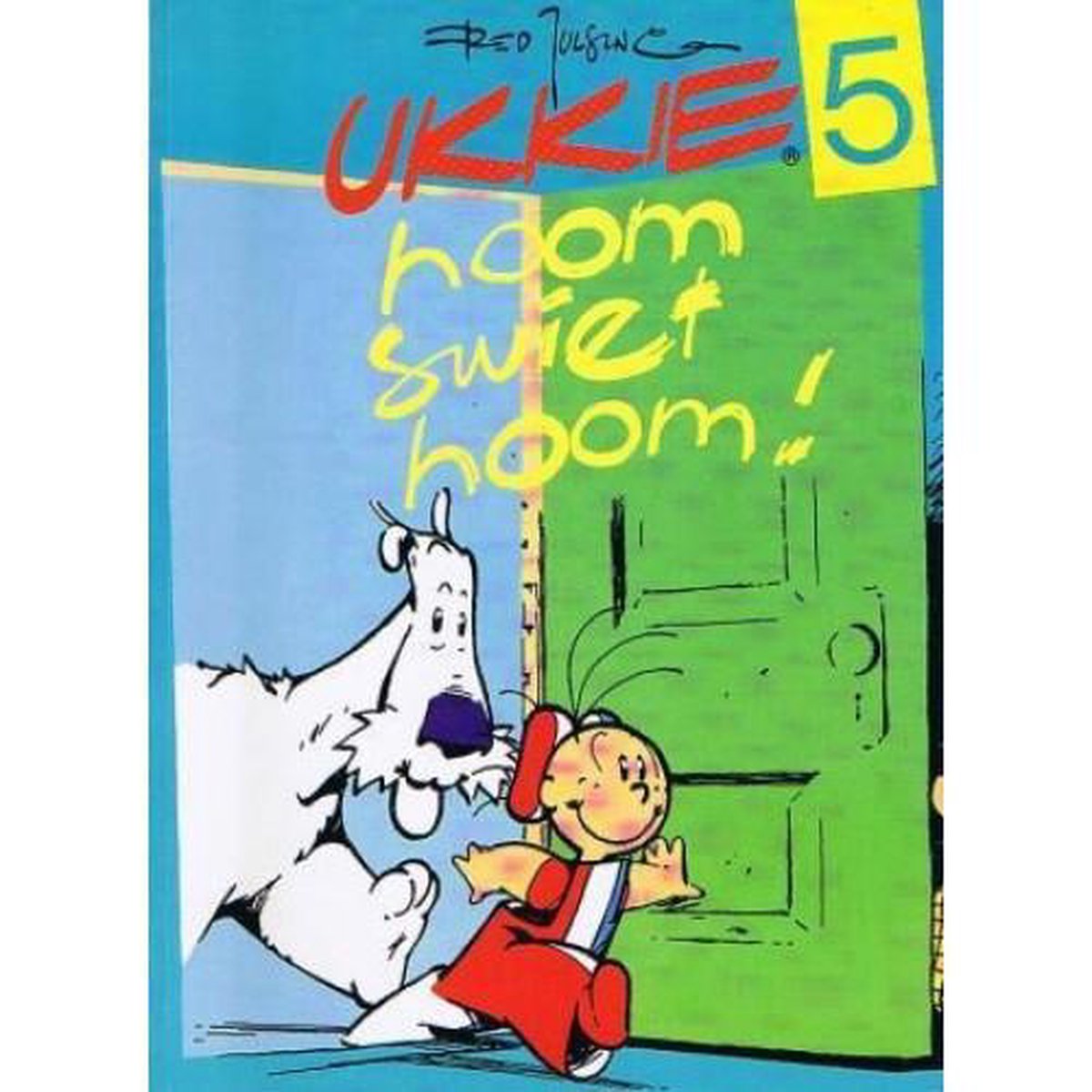 Ukkie deel 05 hoom swiet hoom (stripboek)