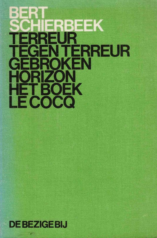 Terreur tegen terreur ; Gebroken horizon ; Het boek Le Cocq