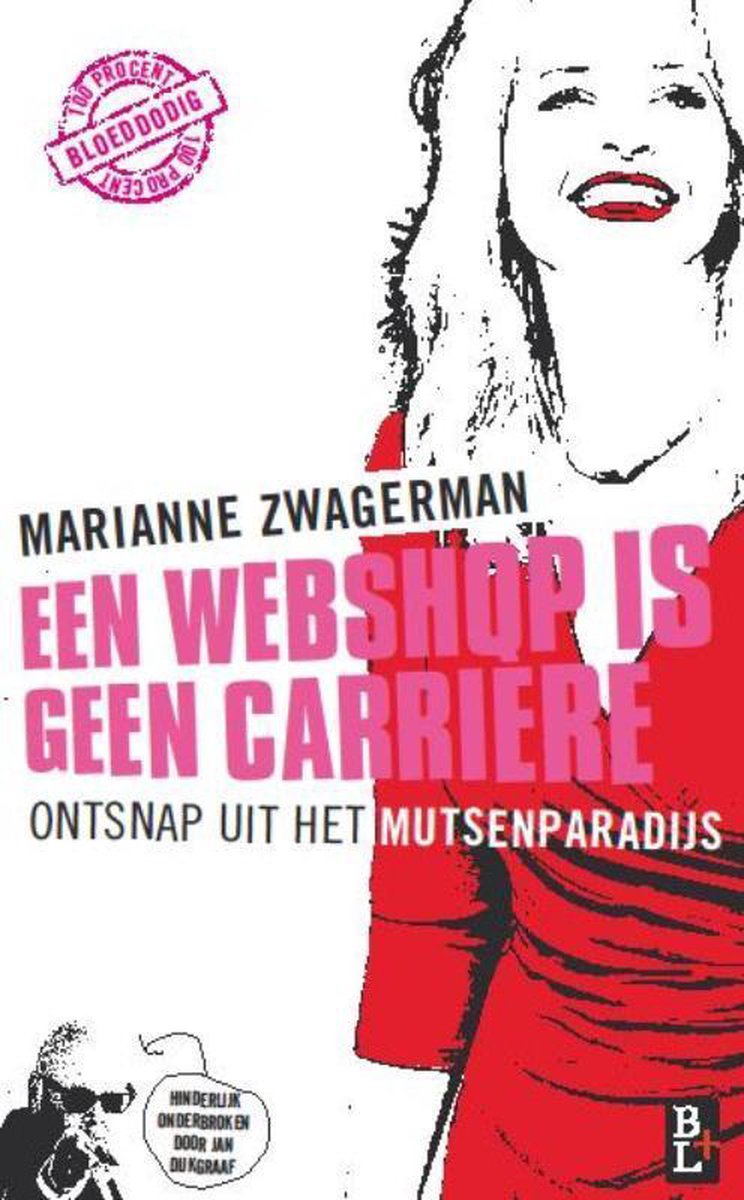 Marianne Zwagerman Een Webshop Is Geen Carrière