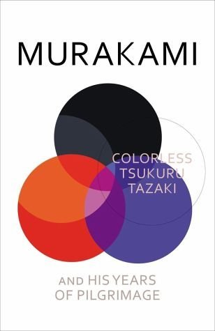 Colorless Tsukuru Tazaki & His Years